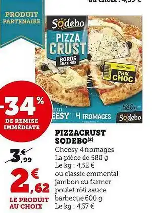 Super U Pizza crust sodebo offre