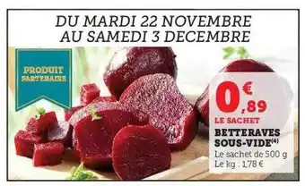 Super U Betteraves sous-vide offre