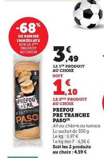 Super U Préfou pré tranché paso offre