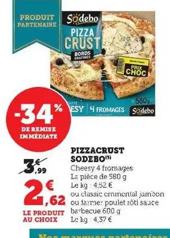 Super U Pizza crust sodebo offre