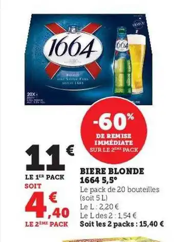 Super U Bière blonde 1664 5,5° offre