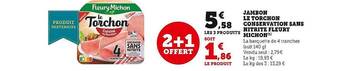 U Express Jambon le torchon conservation sans nitrite fleury michon offre
