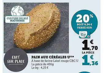 U Express Pain aux céréales u offre