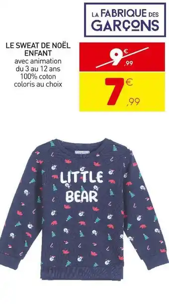 Stokomani La fabrique des garçons le sweat de noël enfant offre