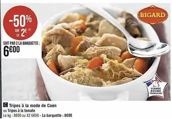 Géant Casino Tripes à la mode de caen ou tripes à la tomate bigard offre