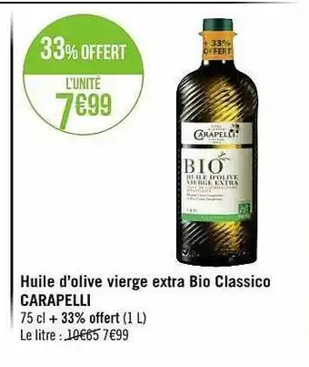 Géant Casino Huile d'olive vierge extra bio classico carapelli offre