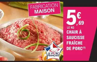 E.Leclerc Chair À Saucisse Fraîche De Porc offre