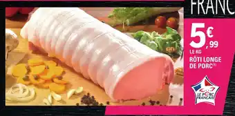 E.Leclerc Rôti Longe de Porc offre