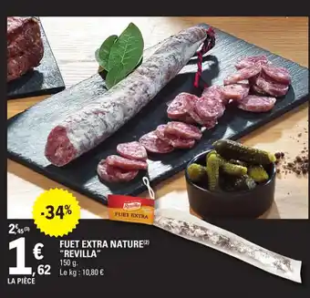 E.Leclerc Fuet Extra nature "Revilla" offre