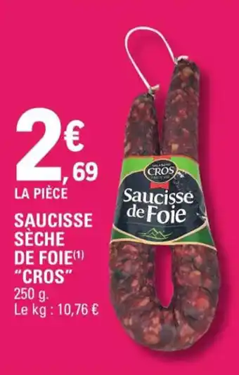 Saucisse Sèche de Foie "Cros"
