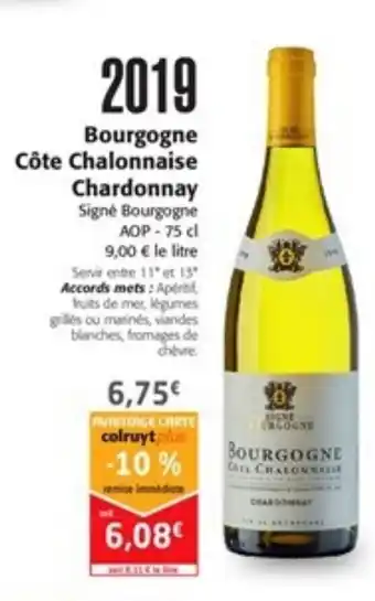 Colruyt Bourgogne Côte Chalonnaise Chardonnay offre