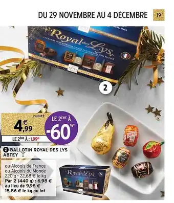 Intermarché Hyper Ballotin royal des lys abtey offre