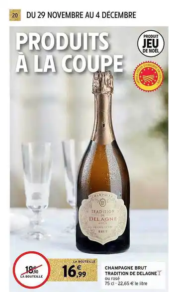 Intermarché Hyper Champagne brut tradition de delagne offre