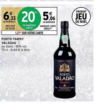 Intermarché Hyper Porto tawny valadao offre