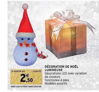 Intermarché Hyper Décoration de noël lumineuse offre