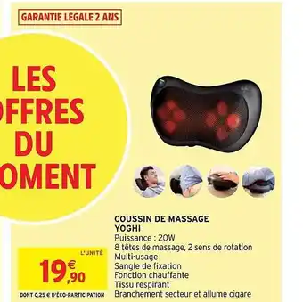 Intermarché Hyper Coussin de massage yoghi offre