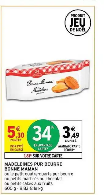 Intermarché Hyper Madeleines pur beurre bonne maman offre