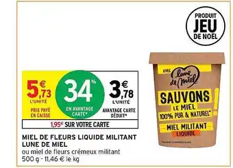 Intermarché Hyper Miel de fleurs liquide militant lune de miel offre