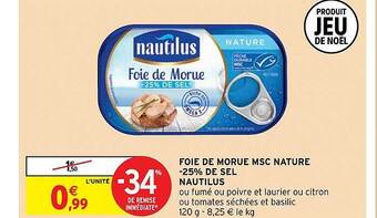 Intermarché Hyper Foie de morue msc nature -25% de sel nautilus offre