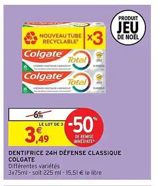 Intermarché Hyper Dentifrice 24h défense classique colgate offre