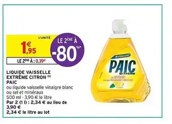Intermarché Hyper Liquide vaisselle extrême citron paic offre