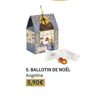 Monoprix Ballotin de noël angelina offre