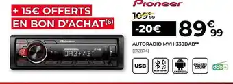 Feu Vert Autoradio mvh-330dab pioneer offre