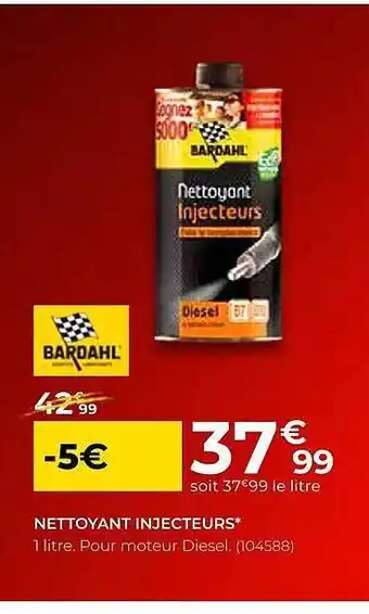 Feu Vert Nettoyant injecteurs bardahl offre