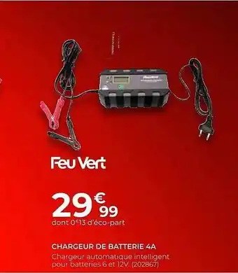 Feu Vert Chargeur de batterie 4a feu vert offre