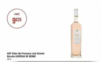 Géant Casino Aop côtes-de-provence rosé grande récolte château de berne offre