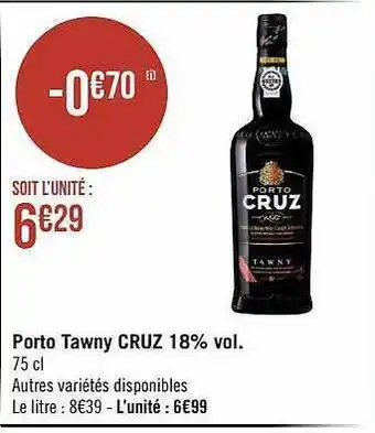 Géant Casino Porto tawny cruz 18% vol. offre