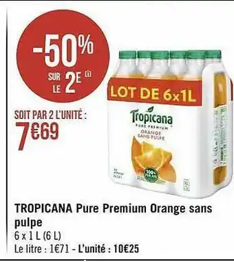 Géant Casino Tropicana pure premium orange sans pulpe offre