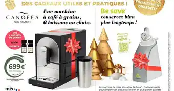 Guy Demarle Une machine à café à grains, 6 boissons au choix canofea guy demarle, la machine de mise sous vide be save offre