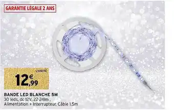 Intermarché Bande led blanche 5m offre