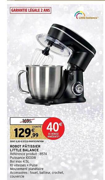 Intermarché Robot pâtissier little balance offre