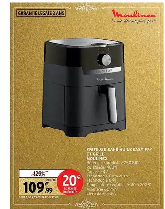 Intermarché Friteuse sans huile easy fry et grill moulinex offre
