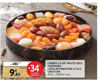 Intermarché Corbeille de fruits secs théodora l'aterlier brousse & fils création offre