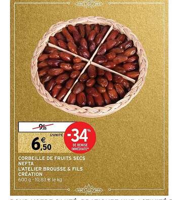 Intermarché Corbeille de fruits secs nefta l'atelier brousse & fils création offre