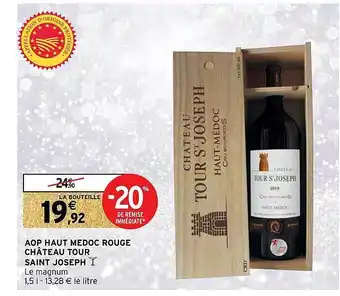 Intermarché Aop haut médoc rouge château tour saint joseph offre