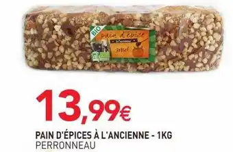 naturéO Pain d'épices à l'ancienne perronneaux - 1 kg offre