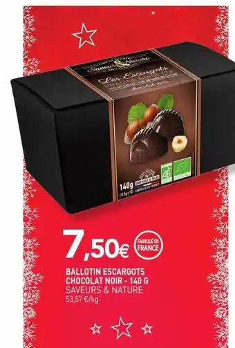 Ballotin escargots chocolat noir saveurs & nature - 140 g