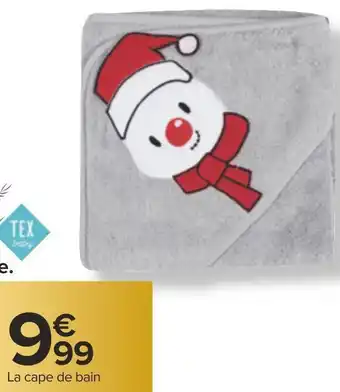 Carrefour Tex baby cape de bain offre
