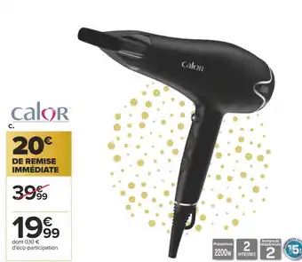 Carrefour Calor sèche cheveux moteur dc offre