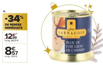Carrefour Jean larnaudie bloc de foie gras de canard offre