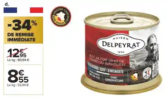 Carrefour Delpeyrat bloc de foie gras de canard i.g.p. du sud-ouest offre