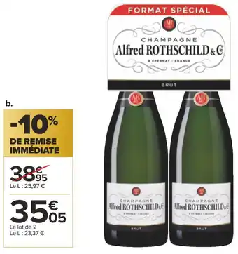 Carrefour Alfred rothschild champagne format spécial offre