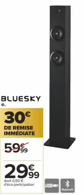 Carrefour Bluesky tour de son offre