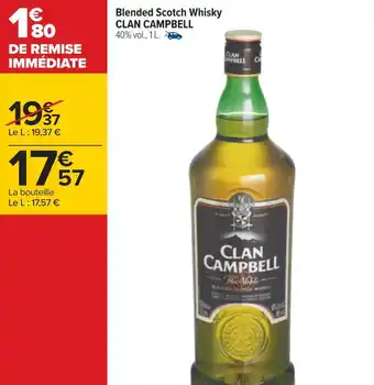 Carrefour Clan campbell blended scotch whisky offre