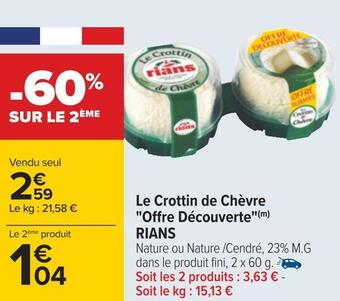 Carrefour Rians le crottin de chèvre offre découverte offre