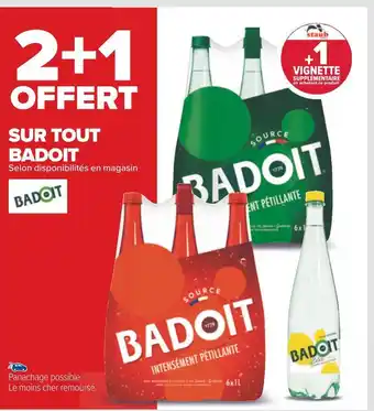 Carrefour Badoit 2+1 offert sur tout badoit offre